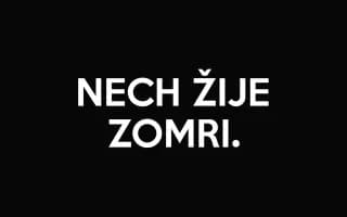 NECH ŽIJE ZOMRI. ďalších 10 rokov