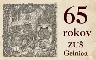 Pomôžte nám osláviť 65. výročie ZUŠ Gelnica - pre deti, umenie a komunitu
