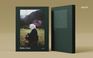 BABA Z LESA – podporte vznik unikátneho dokumentárneho projektu z dielne Absyntu