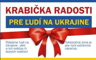 Krabičky radosti pre ľudí na Ukrajine - potešme deti a dospelých - aj vojakov