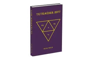 Kniha ktorá zmení budúcnosť - TETRAÉDER 2077